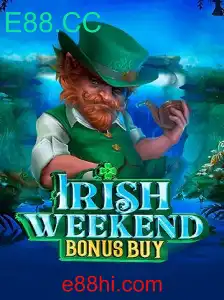 Descubra e Aproveite o IrishWeekendBonusBuy no Mundo do E88.CC