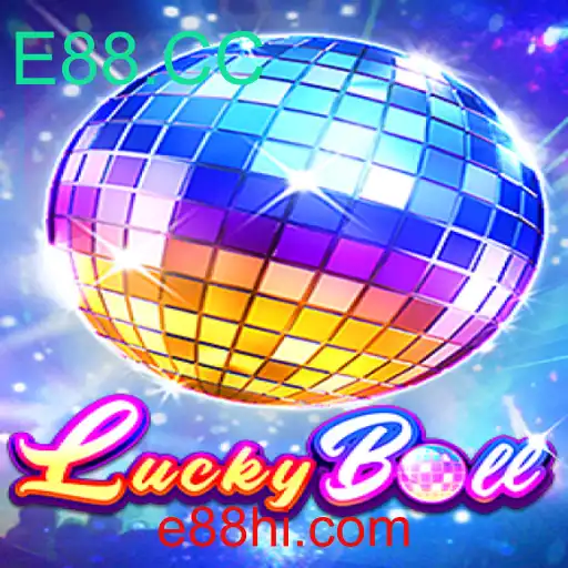 Explorando o Fascinante Mundo de LuckyBall na Plataforma E88.CC